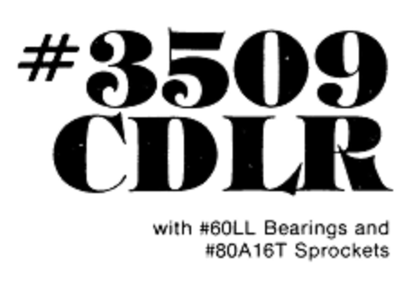 3509 CDLR With Bearings and Sprocket